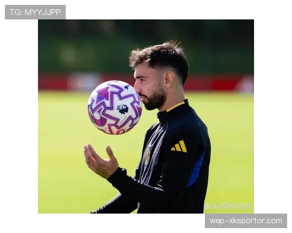 厄德高与布鲁诺·费尔南德斯控球倾向分化驱动战术多点参与趋势